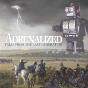 ADRENALIZED - Tales From The Last Generation