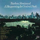 Barbra Streisand A Happening In Central Park