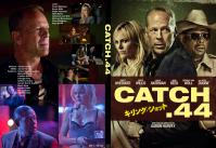 キリング・ショット ~ CATCH .44 ~