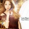 西野カナ ~ Love Place ~