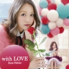 西野カナ ~ with LOVE ~