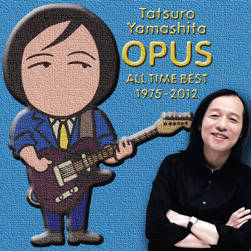 山下達郎 ～ OPUS - ALL TIME BEST 1975-2012- ～ | tanapapa 自作ラベル保管庫